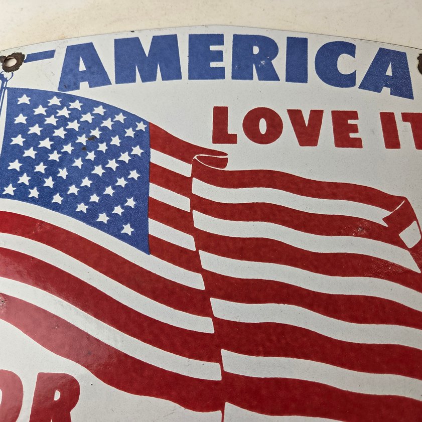 Vintage America Love it or Leave it Sign - Porcelain Gas Station Pump Sign - Image 9