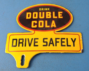 VINTAGE DOUBLE COLA PORCELAIN LICENSE PLATE TOPPER DRIVE SAFE AUTO GAS PUMP SIGN 305884971080