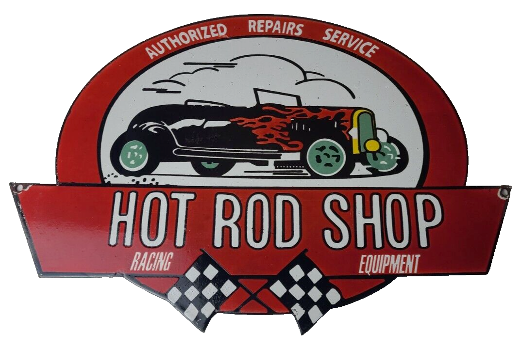 Vintage Hot Rod Shop Sign - Racing Equipment Auto Gas Pump Porcelain Sign