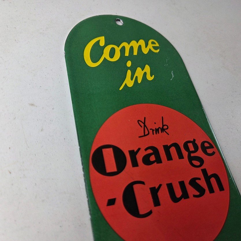 Vintage Orange Crush Sign - Drink Ice Cold Porcelain Come In Gas Pump Soda Sign - Image 5