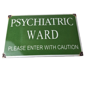 Vintage Psychiatric Ward Sign - Warning Caution Porcelain Gas Pump Sign