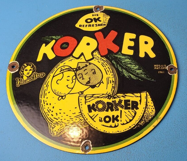 VINTAGE KORKER PORCELAIN GENERAL STORE GAS PUMP SODA DRINK OK REFRESHER SIGN 306060079101