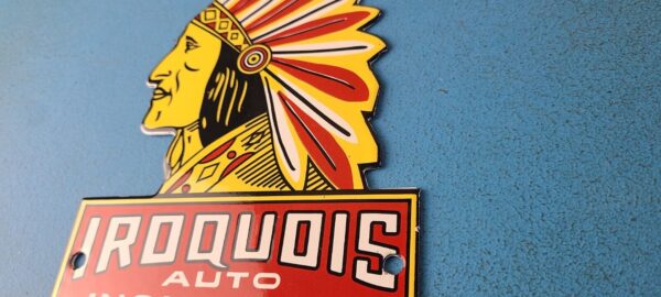 Vintage Iroquois Auto Insurance Sign Indian Head Dress Gas Pump Porcelain Sign 305838208132 8