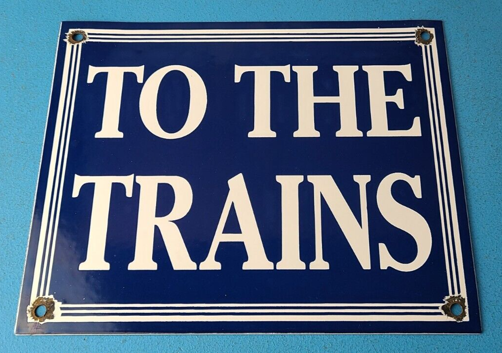 Vintage To The Trains Railroad Sign Directional Railway Station Porcelain Sign 305870949052