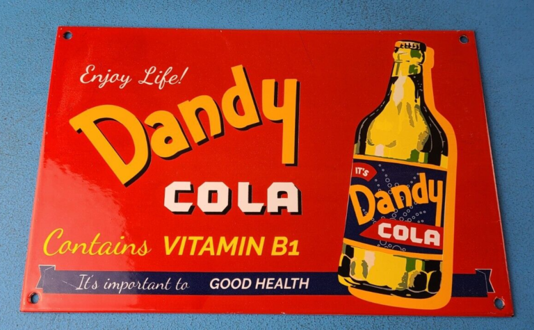 VINTAGE DANDY COLA PORCELAIN GOOD HEALTH BEVERAGE GAS SERVICE STATION PUMP SIGN 306047694674