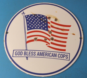 VINTAGE USA AMERICAN PORCELAIN GASOLINE GOD BLESS COPS GAS SERVICE PUMP SIGN 305840944124