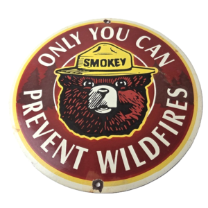 Vintage Smokey Bear Sign - Prevent Wildfires Prevention Porcelain Gas Park Sign