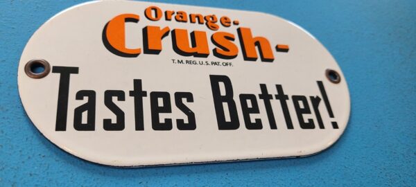 VINTAGE ORANGE CRUSH PORCELAIN TASTE DRINK SODA STORE DOOR PUSH GAS PUMP SIGN 305779583805 6