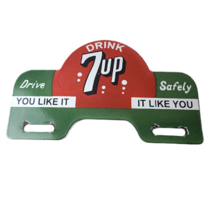 Vintage 7 Up Soda License Plate Topper - Drive Safe Sign Ad on Automobile Topper