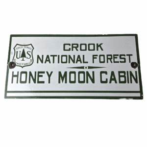 Vintage Forest Service Sign - Honey Moon Cabin Porcelain National Park Gas Sign