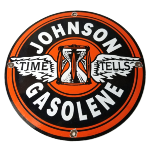Vintage Johnson Gasoline Sign - Time Tells Gas Motor Oil Pump Porcelain Sign