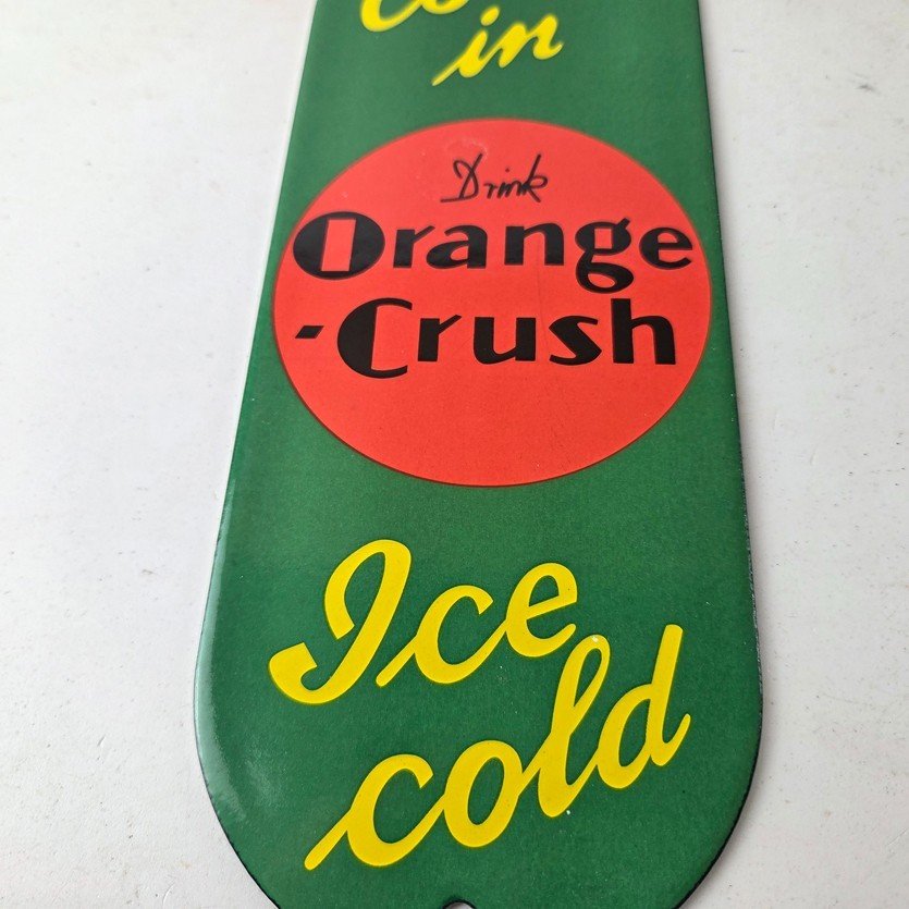 Vintage Orange Crush Sign - Drink Ice Cold Porcelain Come In Gas Pump Soda Sign - Image 4