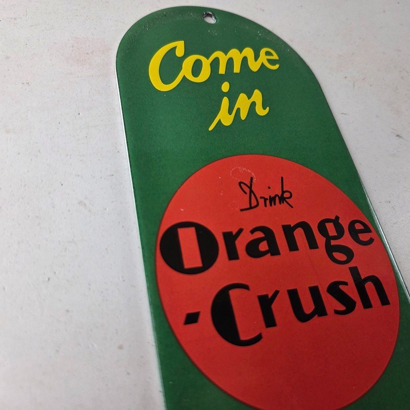 Vintage Orange Crush Sign - Drink Ice Cold Porcelain Come In Gas Pump Soda Sign - Image 5