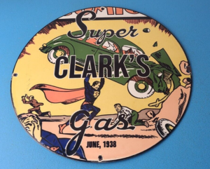 Vintage Super Clarks Gasoline Sign Superman Comic Book Porcelain Gas Pump Sign 305869981957