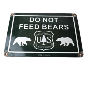 Vintage Entrance Sign - Forest Service DO NOT FEED BEARS Gas Pump Porcelain Sign