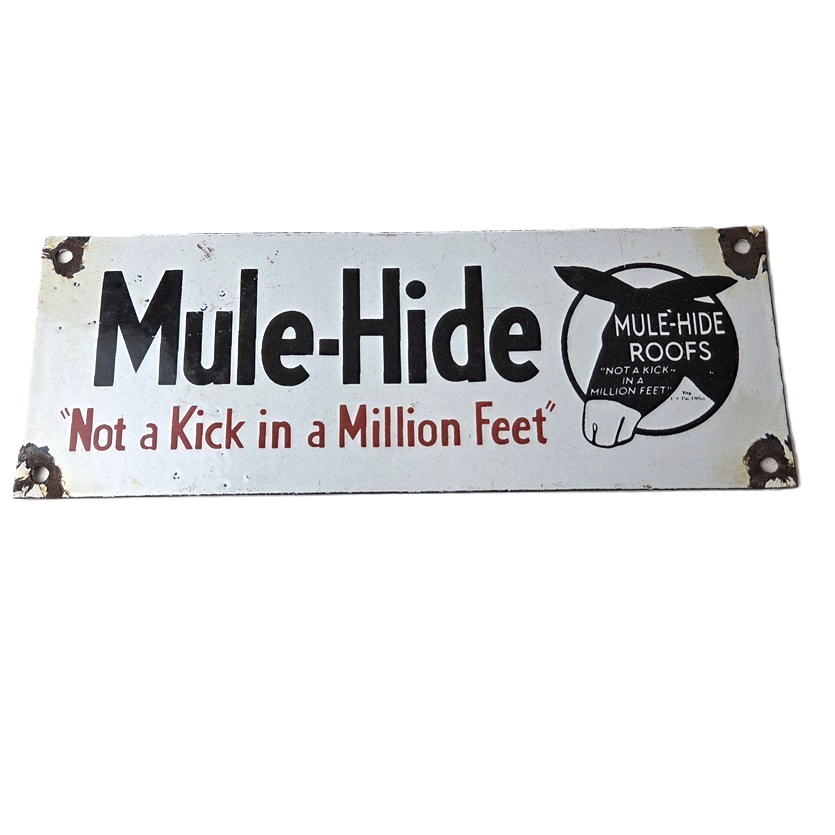 Vintage Mule Hide Roof Porcelain Sign - Auto Gas Service Garage Shop Sign