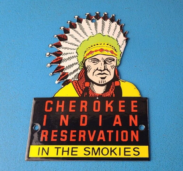 Vintage Cherokee Indian Porcelain Sign Native American Gas Pump Sign Smokies 305710677009