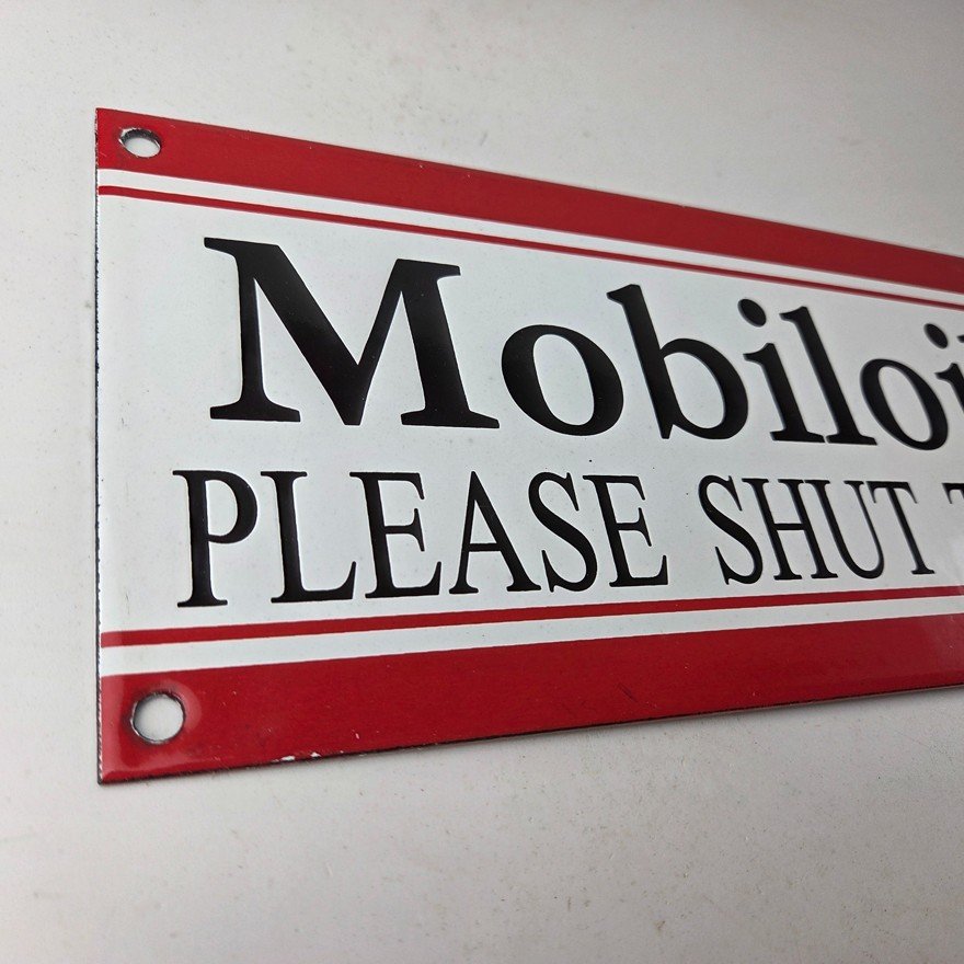 Vintage Mobil Sign - Please Shut Gate Gasoline Pump Shop Porcelain Sign - Image 5
