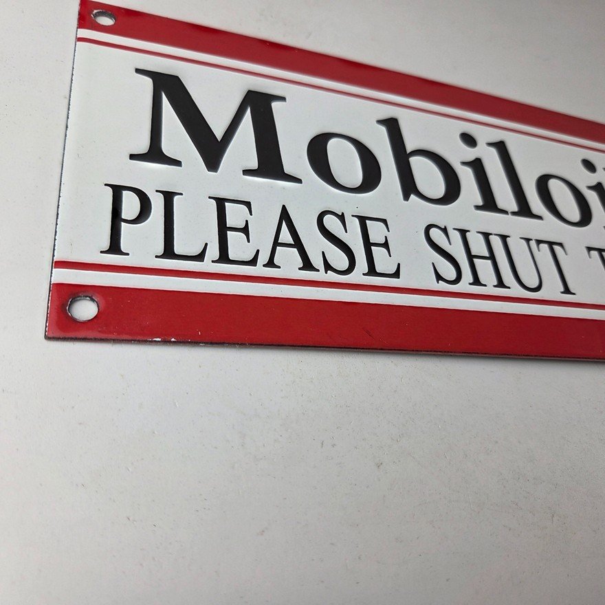 Vintage Mobil Sign - Please Shut Gate Gasoline Pump Shop Porcelain Sign - Image 6