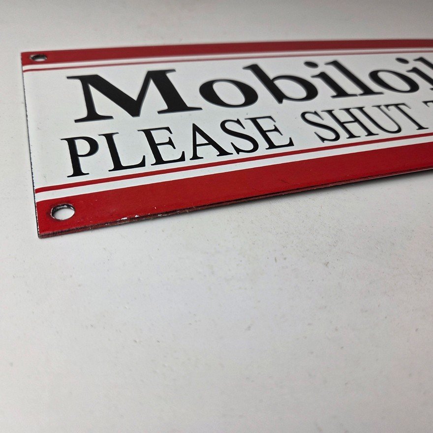 Vintage Mobil Sign - Please Shut Gate Gasoline Pump Shop Porcelain Sign - Image 10