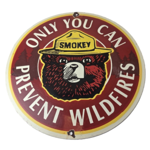 Vintage Smokey Bear Sign - Prevent Wildfires Prevention Porcelain Gas Park Sign